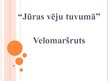 Презентация 'Velomaršruts', 1.
