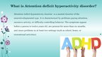Презентация 'Attention Deficit Hyperactivity Disorder', 2.