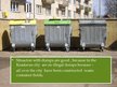 Презентация 'Kraslavas City Assessment of Waste Management System', 7.