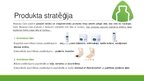 Презентация 'Zīmola "Rosacea Care" ieviešana Latvijas tirgū', 9.