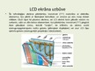 Презентация 'LCD, LED un plazmas ekrāni', 4.