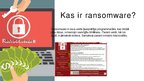 Презентация 'Programmatūra "Ransomware"', 2.