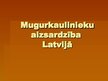 Презентация 'Mugurkaulnieku aizsardzība Latvijā', 1.