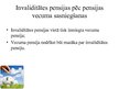 Презентация 'Invalīdu sociālās aizsardzības finansējums Latvijā un pasaulē', 10.