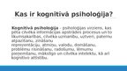 Презентация 'Kognitīvā psiholoģija: no biheiviorisma līdz sociālajai izziņai', 4.