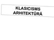 Презентация 'Klasicisms arhitektūrā', 1.