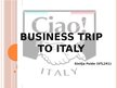 Презентация 'Business Trip to Italy', 1.