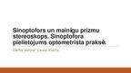 Презентация 'Sinoptofors un mainīgu prizmu stereoskops. Sinoptofora pielietojums optometrista', 1.