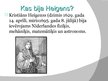 Презентация 'Heigensa princips', 2.