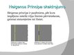 Презентация 'Heigensa princips', 5.