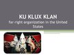 Реферат 'Ku Klux Klan. Far-right Organization in the USA', 8.