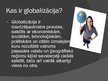 Презентация 'Globalizācija', 2.