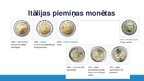 Презентация 'Eiropas valstu valūta: Itālija, Igaunija', 11.