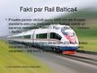 Презентация 'Projekts "Rail Baltica"', 5.