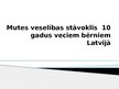 Презентация 'Mutes veselības stāvoklis desmit gadus veciem bērniem Latvijā', 1.