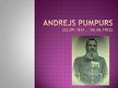 Презентация 'Andrejs Pumpurs', 1.