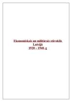 Реферат 'Ekonomiskais un militārais stāvoklis Latvijā no 1920.–1940.gadam', 1.