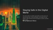 Презентация 'Staying Safe in the Digital World', 1.