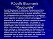 Презентация 'Rūdolfs Blaumanis "Raudupiete"', 7.