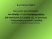 Презентация 'Luminiscence', 3.