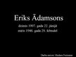 Презентация 'Eriks Ādamsons', 1.