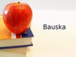 Презентация 'Bauska', 1.