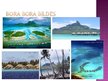 Презентация 'Bora Bora sala - dievības sala', 7.