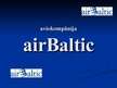 Презентация 'Aviokompānija "AirBaltic"', 1.