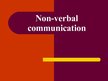 Презентация 'Non-verbal Communication', 1.