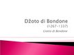 Презентация 'Džoto di Bondone', 1.