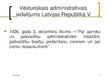 Презентация 'Latvijas administratīvi teritoriālais iedalījums', 7.