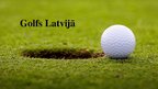 Презентация 'Golfs Latvijā', 1.