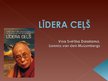 Презентация 'Viņa Svētība Dalailama un Lorenss van den Muizenbergs "Līdera ceļš"', 1.