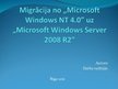 Дипломная 'Migrācija no "Microsoft Windows NT 4.0" uz "Microsoft Windows Server 2008 R2"', 44.