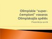 Презентация 'Čempioni vasaras olimpiskajās spēlēs', 1.