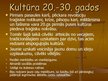 Презентация 'Kultūra 20.-30.gados', 2.