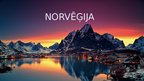 Презентация 'Norvēģija - tūrisma rajona raksturojums, tūrisma ģeogrāfija', 1.