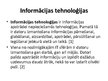 Презентация 'Informācijas tehnoloģijas', 2.
