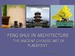 Презентация 'Feng Shui in Architecture', 1.
