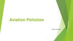 Презентация 'Aviation Pollution', 1.