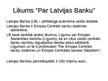 Презентация 'LV banka finansēs', 2.