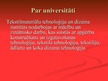 Презентация 'Rīgas Tehniskā universitāte. Tekstilmateriālu tehnoloģiju un dizaina institūts', 3.