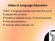 Презентация 'Using English Video at the Lessons', 4.