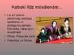 Презентация 'Japāņu teātris "Kabuki"', 9.