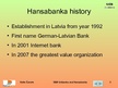 Презентация 'SEB Unibanka and Hansabanka', 3.