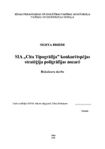 Дипломная 'SIA "Cita Tipogrāfija" konkurētspējas stratēģija poligrāfijas nozarē', 1.