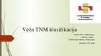 Презентация 'Vēža TNM klasifikācija', 1.