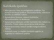 Презентация 'Kažokādas', 8.