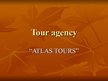Презентация 'Tour Agency "Atlas Tours"', 1.