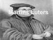 Презентация 'Mārtiņš Luters', 1.